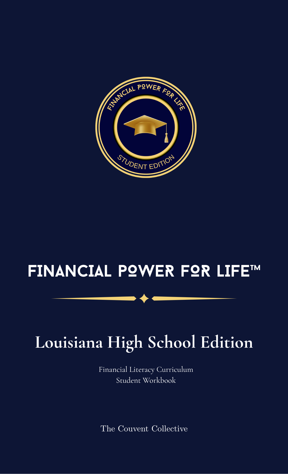 Financial Power for Life™ Louisiana Financial Literacy Workbook