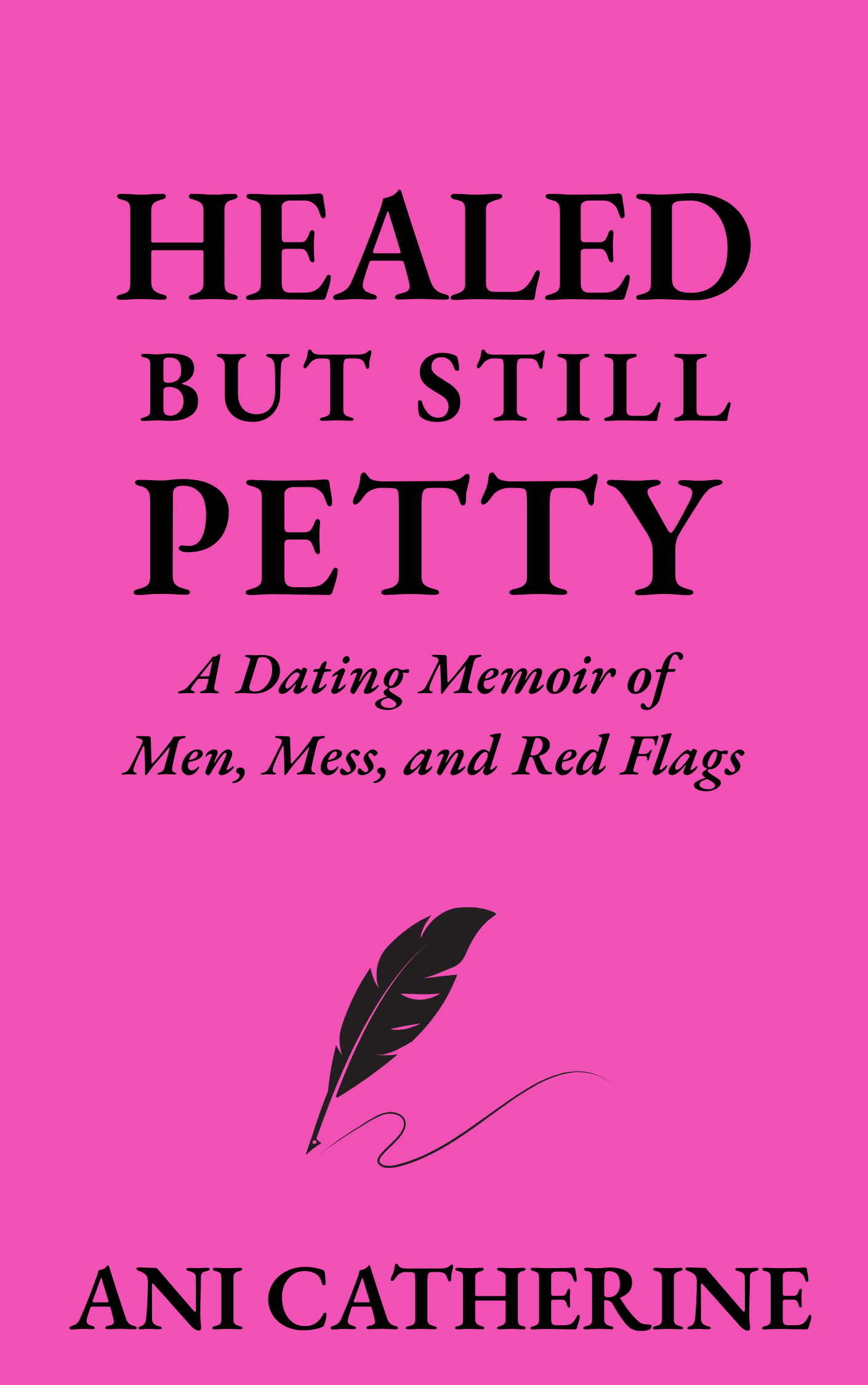 HEALED BY STILL PETTY